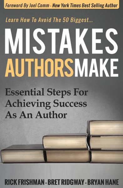 Mistakes Authors Make (eBook, ePUB) Mistakes Authors Make (eBook, ePUB)