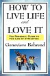 How to Live Life and Love It (eBook,... - Bild 1
