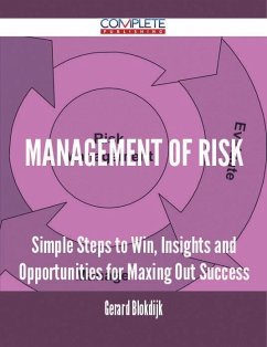Cover Management Of Risk - Simple Steps to Win, Insights and Opportunities for Maxing Out Success (eBook, ePUB)