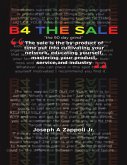 B4 the Sale: &quote;The 90 Day Grind&quote; (eBook, ePUB)