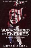 Surrounded by Enemies (eBook, ePUB) Surrounded by Enemies (eBook, ePUB)