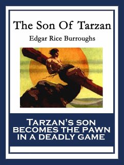 The Son Of Tarzan (eBook, ePUB) - Burroughs, Edgar Rice