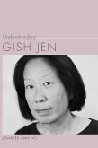 Understanding Gish Jen (eBook, ePUB)