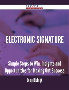 Cover Electronic Signature - Simple Steps to Win, Insights and Opportunities for Maxing Out Success (eBook, ePUB)