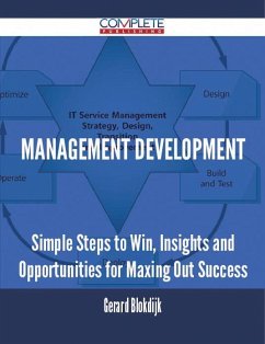 Cover Management Development - Simple Steps to Win, Insights and Opportunities for Maxing Out Success (eBook, ePUB)