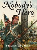 Nobody's Hero (eBook, ePUB) Nobody's Hero (eBook, ePUB)