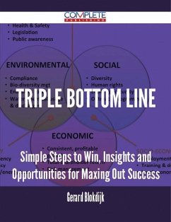 Triple bottom line - Simple Steps to Win, Insights and Opportunities for Maxing Out Success (eBook, ePUB)