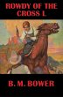 Rowdy of the Cross L (eBook, ePUB) - Bild 1