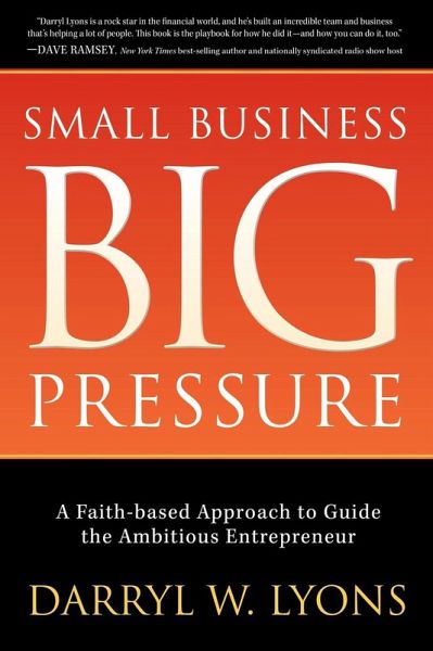 Small Business Big Pressure (eBook, ePUB) Small Business Big Pressure (eBook, ePUB)