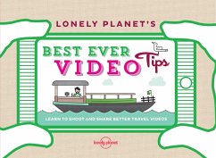 Lonely Planet's Best Ever Video Tips (eBook, ePUB) - Lonely Planet, Lonely Planet