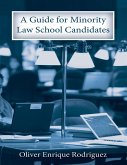 A Guide for Minority Law School Candidates (eBook, ePUB)