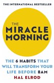 The Miracle Morning (eBook, ePUB) The Miracle Morning (eBook, ePUB)