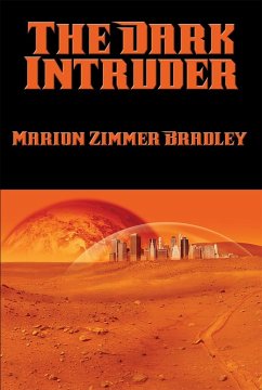 The Dark Intruder (eBook, ePUB) - Bradley, Marion Zimmer