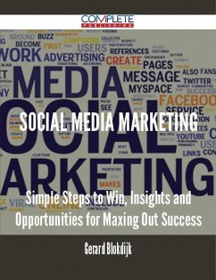 Social media marketing - Simple Steps to Win, Insights and Opportunities for Maxing Out Success (eBook, ePUB)