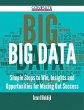 Big Data - Simple Steps to Win,... - Bild 1