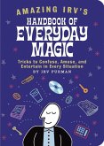 Amazing Irv's Handbook of Everyday Magic (eBook, ePUB)