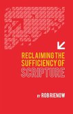 Reclaiming the Sufficiency of Scripture (eBook, ePUB)