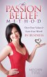 The Passion Belief Method (eBook, ePUB) - Bild 1