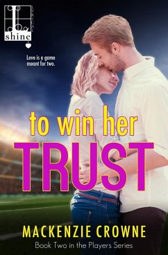 To Win Her Trust (eBook, ePUB) - Crowne, Mackenzie