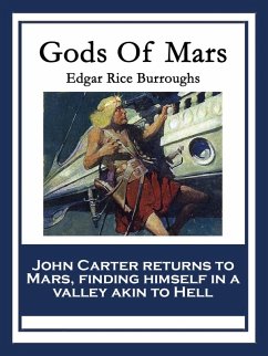 Gods Of Mars (eBook, ePUB) - Burroughs, Edgar Rice