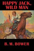 Happy Jack, Wild Man (eBook, ePUB) Happy Jack, Wild Man (eBook, ePUB)