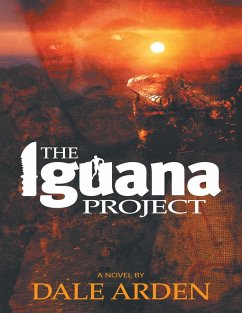 The Iguana Project (eBook, ePUB) - Arden, Dale