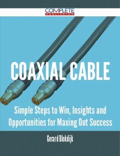 Cover coaxial cable - Simple Steps to Win, Insights and Opportunities for Maxing Out Success (eBook, ePUB)