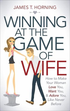 Cover Winning at the Game of Wife (eBook, ePUB)