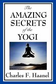 The Amazing Secrets of the Yogi (eBook, ePUB)