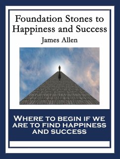 Foundation Stones to Happiness and Success (eBook, ePUB) - Allen, James