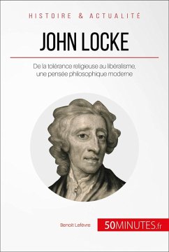 John Locke (eBook, ePUB) - Lefèvre, Benoît; 50minutes