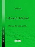L'Avocat Loubet (eBook, ePUB)