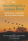 Storytelling For a Greener World (eBook, ePUB) Storytelling For a Greener World (eBook, ePUB)