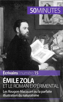 Émile Zola et le roman expérimental (eBook, ePUB) - Pihard, Julie; 50minutes