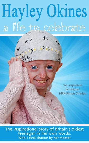 Hayley Okines - A Life to Celebrate (eBook, ePUB)