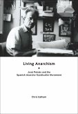Living Anarchism (eBook, ePUB)