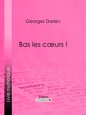 Bas les coeurs ! (eBook, ePUB)