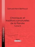 Chroniques et traditions surnaturelles de la Flandre (eBook, ePUB)