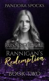 Rannigan's Redemption Part 2: Running Rogue (eBook, ePUB)