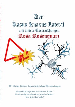 Der Kasus Knaxus Lateral (eBook, ePUB) - Rosenquarz, Rosa