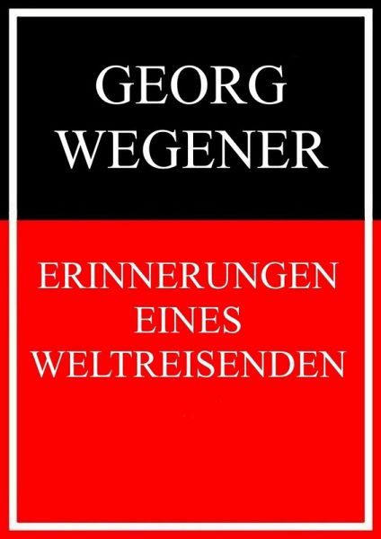 Erinnerungen eines Weltreisenden (eBook, ePUB)