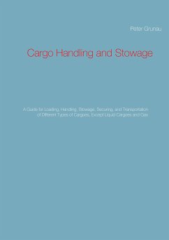 Cargo Handling and Stowage (eBook, ePUB) - Grunau, Peter