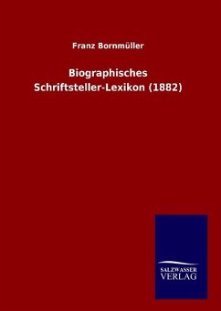 Biographisches Schriftsteller-Lexikon (1882) - Bornmüller, Franz