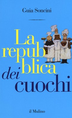 La repubblica dei cuochi - Soncini, Guia