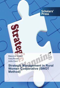 Strategic Management in Rural Women Cooperative (SWOT Method) - Arfaee, Masome;Rezaei, Sara;Zand, Azita