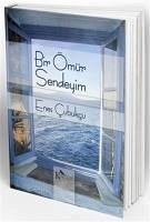 Bir Ömür Boyu Sendeyim - Cubukcu, Enes