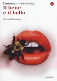 Il bene e il bello. Etica dell'immagine Il bene e il bello. Etica dell'immagine