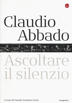 Cover Claudio Abbado. Ascoltare il silenzio