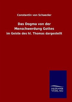 Das Dogma von der Menschwerdung Gottes - Schaezler, Constantin Von