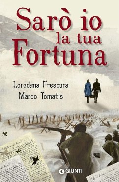 Sarò io la tua fortuna - Frescura, Loredana; Tomatis, Marco